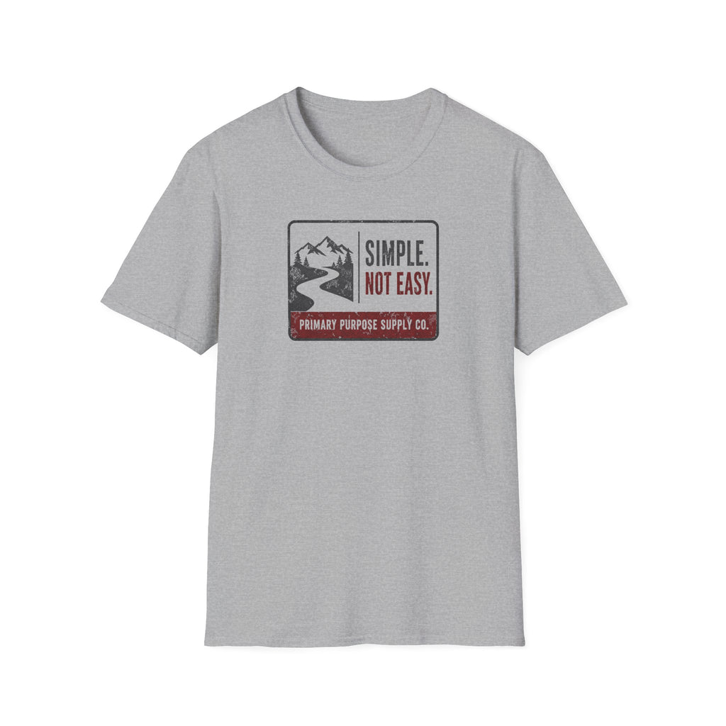 Simple Not Easy T-Shirt
