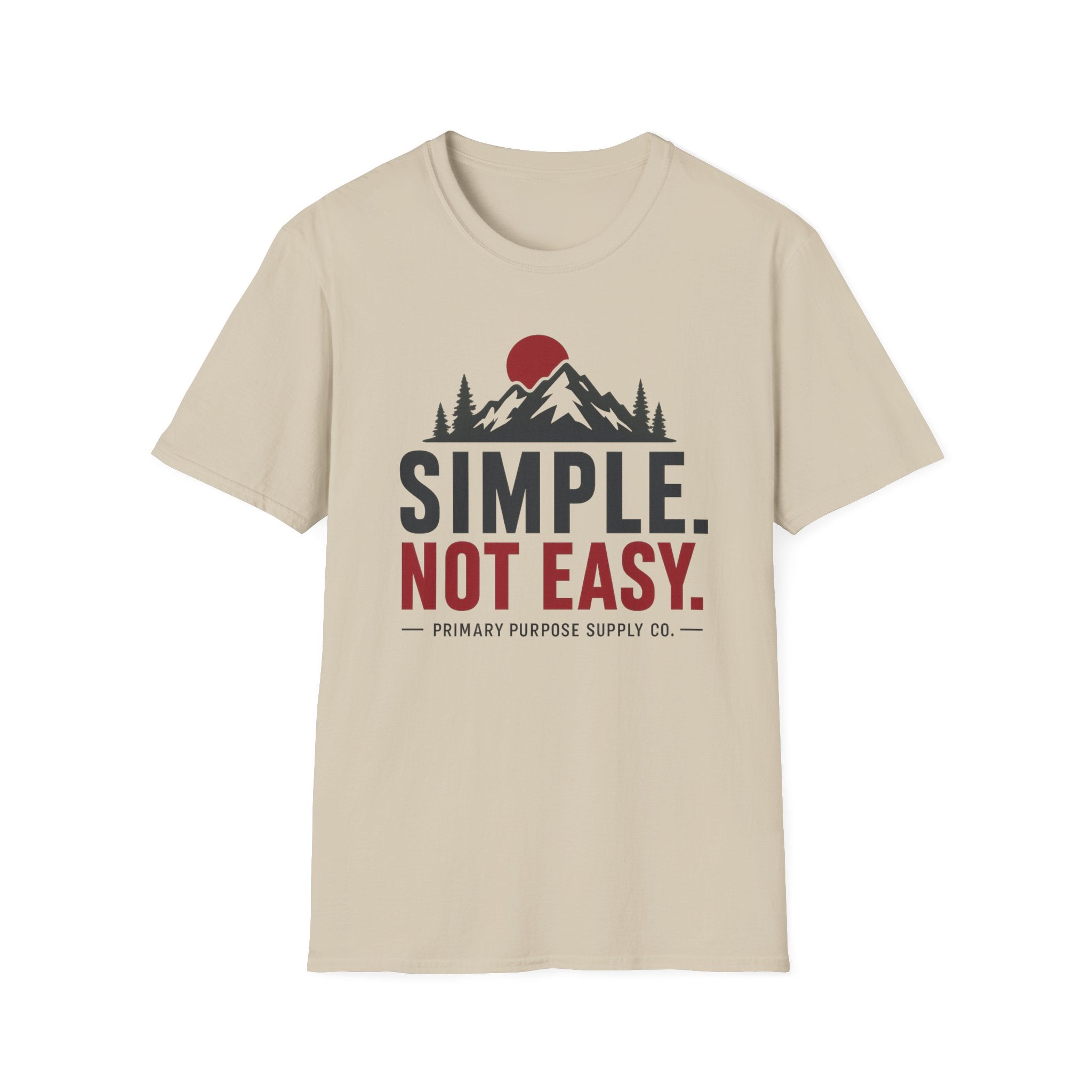 Simple Not Easy T-Shirt