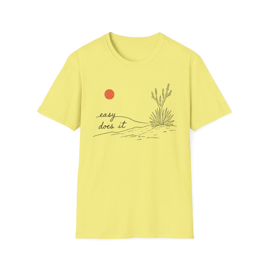 Easy Does It T-Shirt