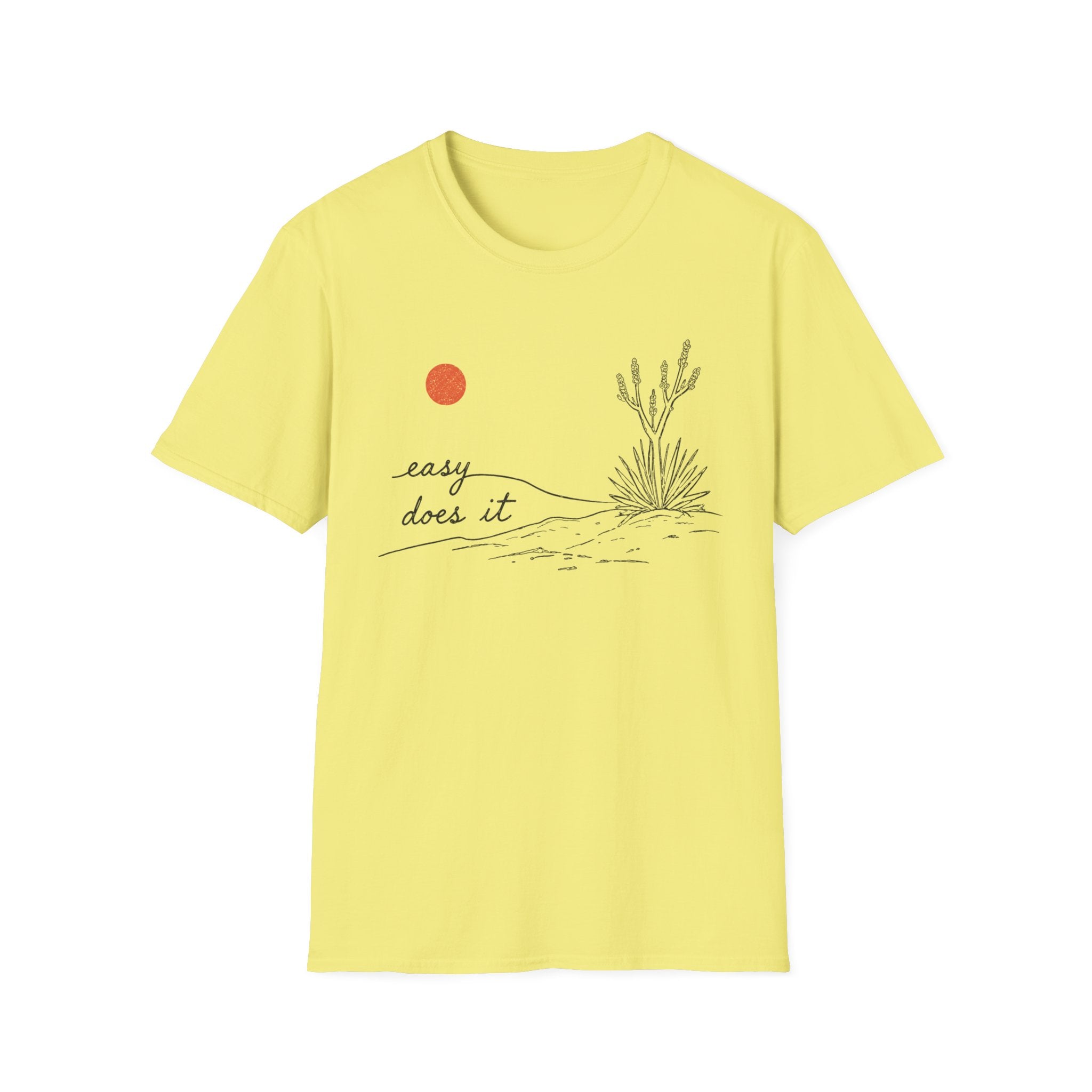 Easy Does It T-Shirt
