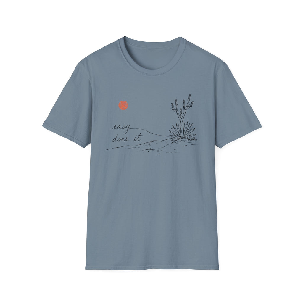 Easy Does It T-Shirt