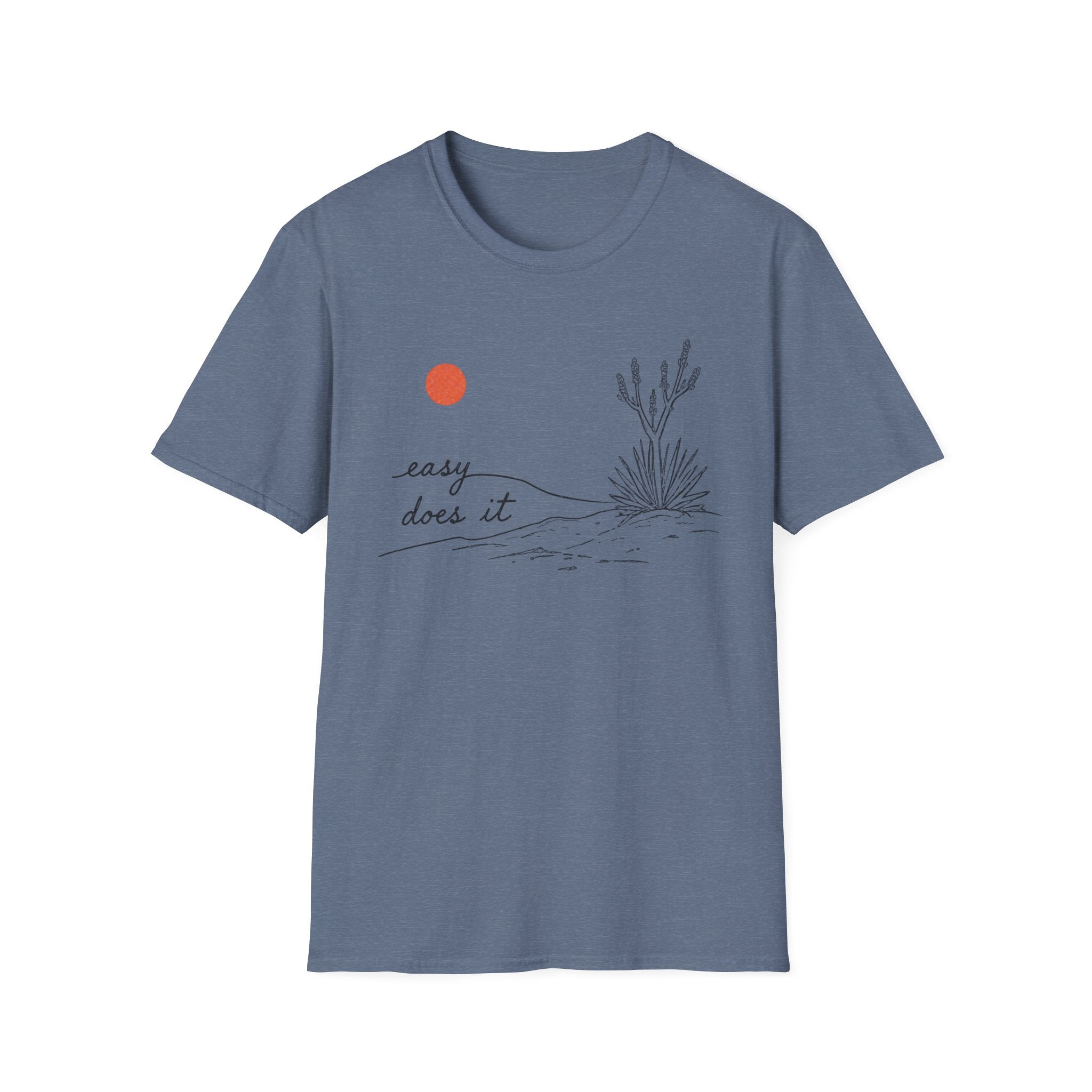 Easy Does It T-Shirt