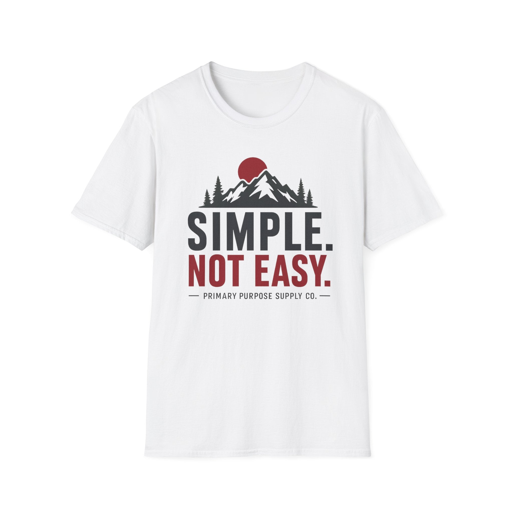 Simple Not Easy T-Shirt