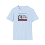 Simple Not Easy T-Shirt