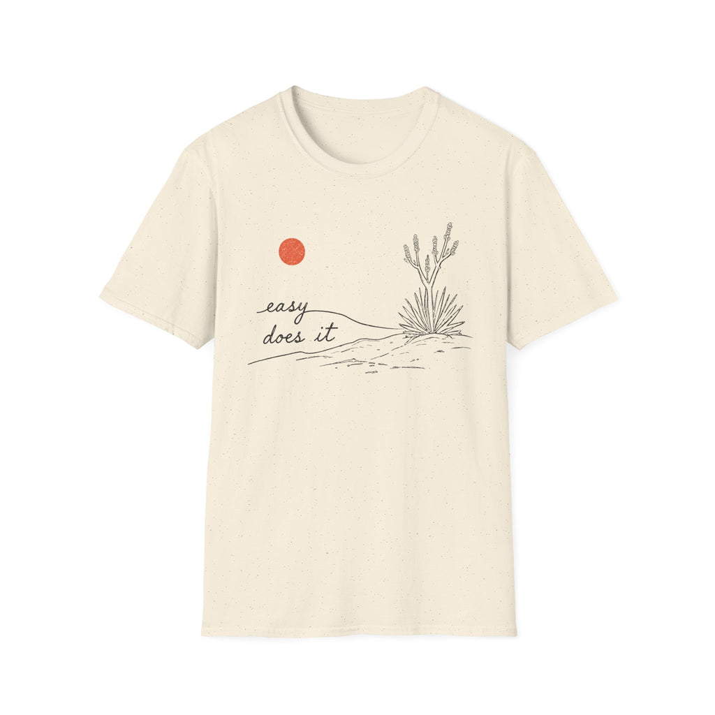Easy Does It T-Shirt