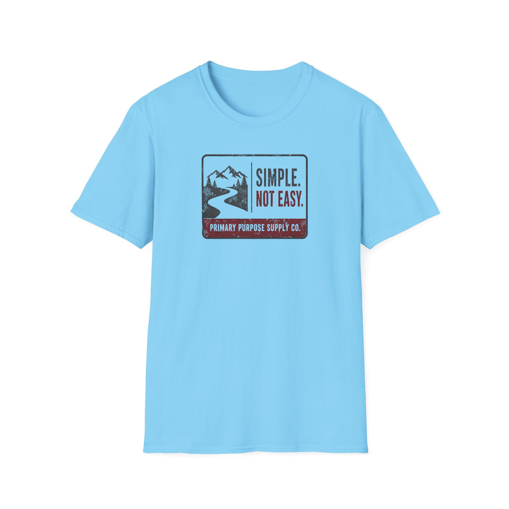 Simple Not Easy T-Shirt
