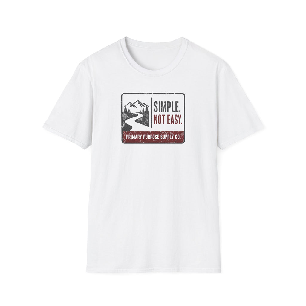 Simple Not Easy T-Shirt
