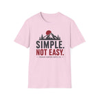 Simple Not Easy T-Shirt