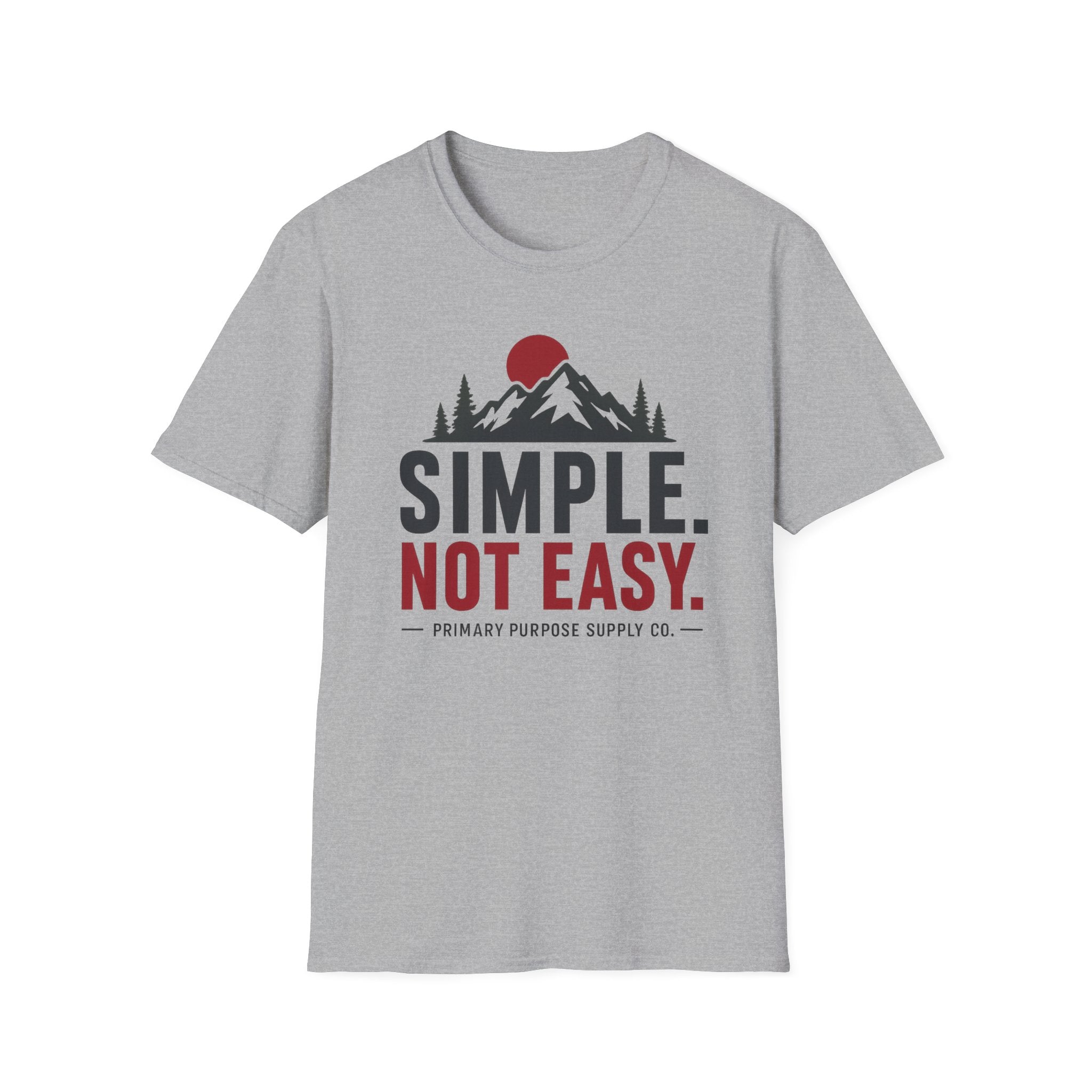 Simple Not Easy T-Shirt