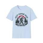 Keep Coming Back Big Foot PPSC T-Shirt