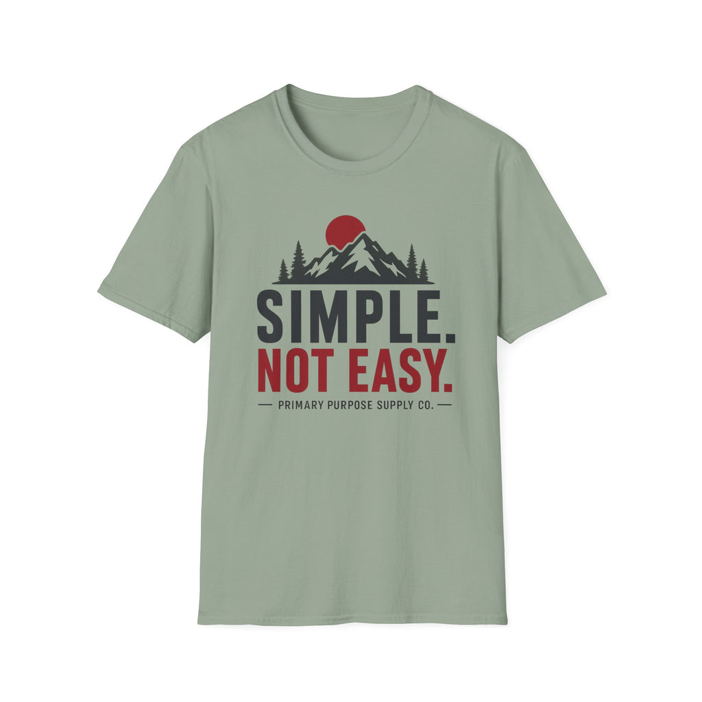 Simple Not Easy T-Shirt