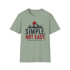 Simple Not Easy T-Shirt