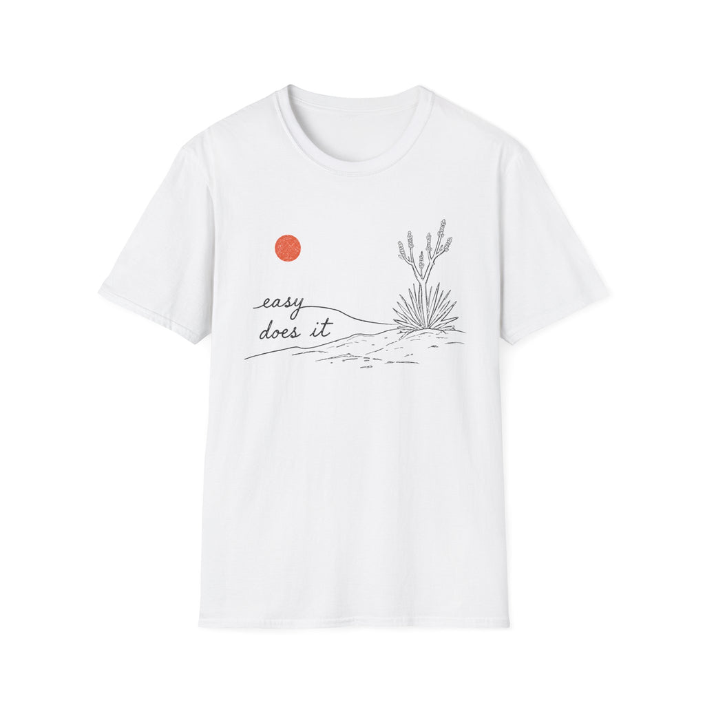 Easy Does It T-Shirt