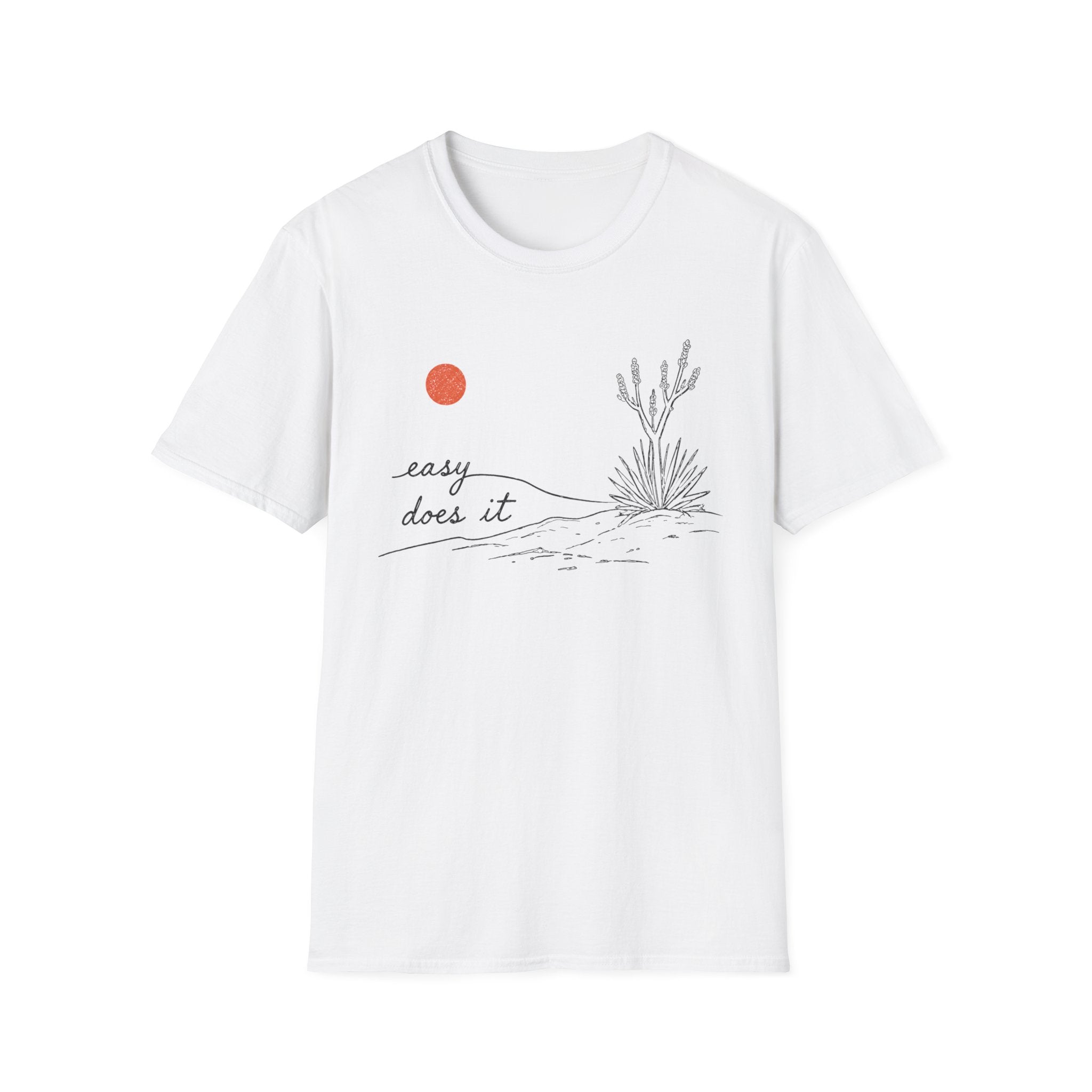 Easy Does It T-Shirt
