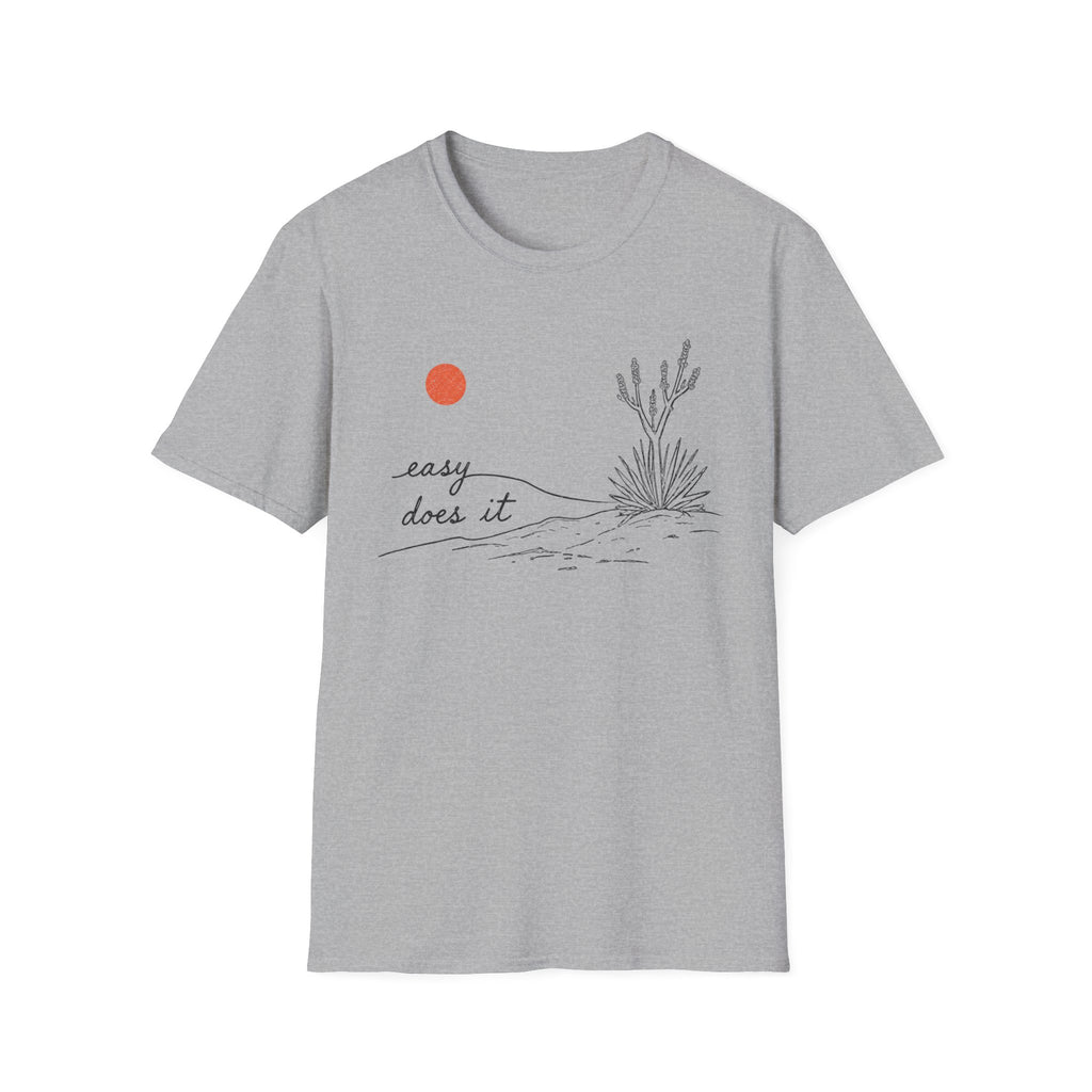 Easy Does It T-Shirt