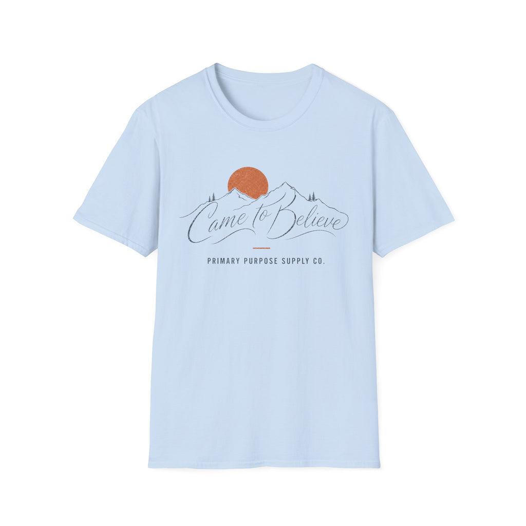 Came To Believe T-Shirt