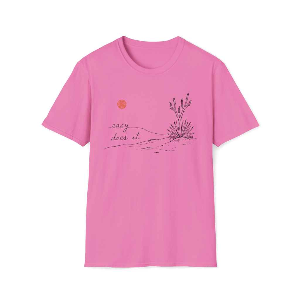 Easy Does It T-Shirt